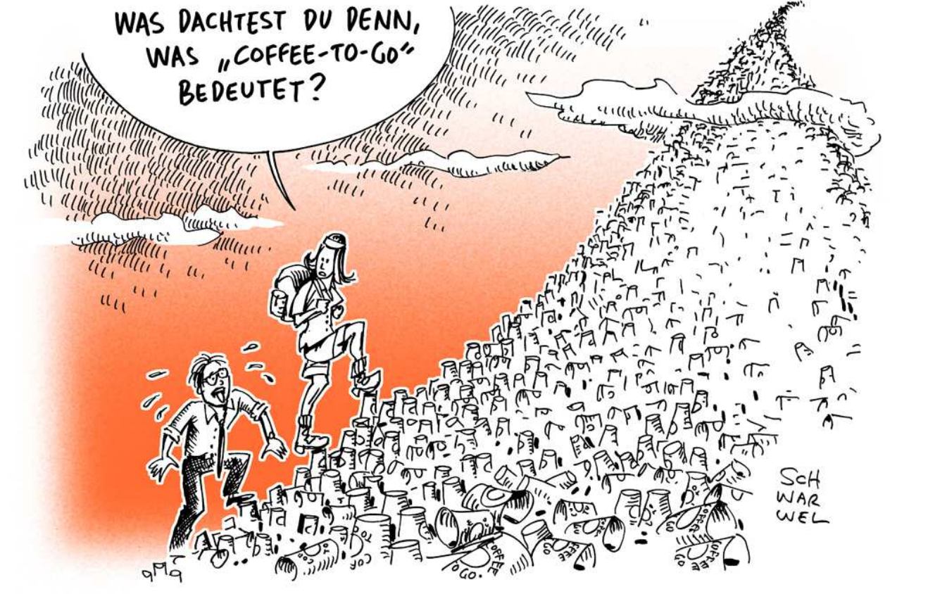 Cartoon: Zwei Wanderer klettern einen Berg aus Coffee-to-go-Bechern, eine fragt ironisch, was 'coffee-to-go' bedeute.